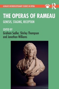 Enlarge image Cover: The Operas of Rameau - Routledge