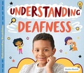 Cover: Understanding Deafness - Big Buddy Books