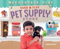 Cover: Make & Play Pet Supply Store - Super Sandcastle