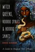 Cover: Witch Queens, Voodoo Spirits, and Hoodoo Saints - Weiser Books