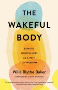 Cover: The Wakeful Body - Shambhala Publications Inc