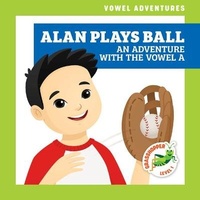 Enlarge image Cover: Alan Plays Ball - Grasshopper Books