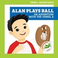 Cover: Alan Plays Ball - Grasshopper Books