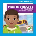 Cover: Ivan in the City - Grasshopper Books