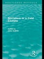 Cover: Socialism in a Cold Climate - Routledge