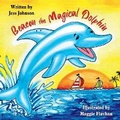 Cover: Beacon the Magical Dolphin - Jess Johnson