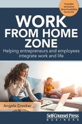 Cover: Work from Home Zone - Self-Counsel Press