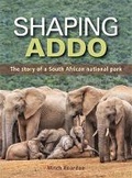 Cover: Shaping Addo - Struik Nature