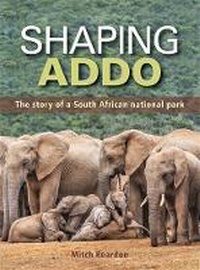 Abbildung von: Shaping Addo - Struik Nature