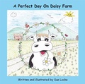 Cover: A Perfect Day on Daisy Farm - Soomoo Publishing