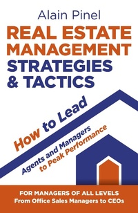 Abbildung von: Real Estate Management Strategies & Tactics - How to Lead Agents and Managers to Peak Performance - Collective Ink