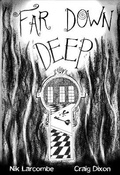 Cover: Far Down Deep - Moon Publishing