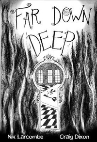 Enlarge image Cover: Far Down Deep - Moon Publishing