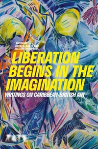 Enlarge image Cover: Liberation Begins in the Imagination - Tate Publishing
