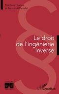 Cover: Le droit de l'ing&eacute;nierie inverse - Logiques Juridiques