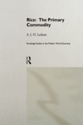 Cover: Rice: The Primary Commodity - Routledge