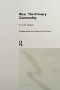 Cover: Rice: The Primary Commodity - Routledge