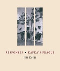 Cover: Responses * Kafka's Prague - Twisted Spoon Press