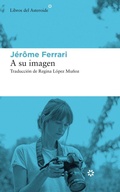 Cover: A Su Imagen - Libros del Asteroide S.L.U.