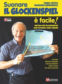 Abbildung von: Suonare Il Glockenspiel E Facile - Dantone Edizioni e Musica