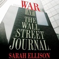 Cover: War at the Wall Street Journal - Tantor Audio