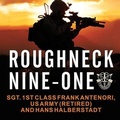 Cover: Roughneck Nine-One - Tantor Audio