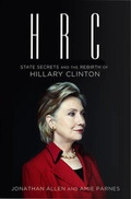 Cover: HRC: State Secrets and the Rebirth of Hillary Clinton - Hutchinson