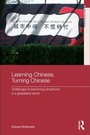 Cover: Learning Chinese, Turning Chinese - Routledge