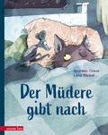 Cover: Der M&uuml;dere gibt nach - Eine zauberhaft gereimte Gutenachtgeschichte - Annette Betz Verlag