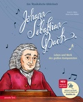 Cover: Johann Sebastian Bach (Das musikalische Bilderbuch mit CD und zum Streamen) - Annette Betz Verlag