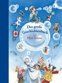 Abbildung von: Das große Geschichtenbuch von Max Kruse - Annette Betz Verlag