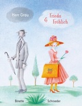 Cover: Herr Grau & Frieda Fr&ouml;hlich - NordS&uuml;d Verlag