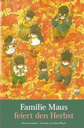 Cover: Familie Maus feiert den Herbst - NordS&uuml;d Verlag