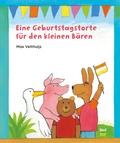 Cover: Eine Geburtstagstorte f&uuml;r den kleinen B&auml;ren - NordS&uuml;d Verlag