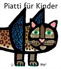 Abbildung von: Piatti für Kinder (Limitierte Sonderausgabe) - NordSüd Verlag
