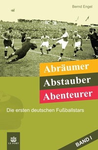 Abbildung von: Abräumer, Abstauber, Abenteurer. Band I - tredition