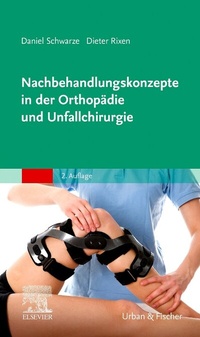 Abbildung von: Nachbehandlungskonzepte in der Orthopädie und Unfallchirurgie - Urban & Fischer