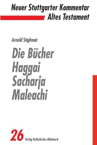 Abbildung von: Die Bücher Haggai, Sacharja, Maleachi - E-Book - Katholisches Bibelwerk