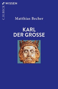 Abbildung von: Karl der Große - C.H.BECK