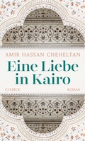 Cover: Eine Liebe in Kairo - C.H.BECK