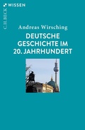 Cover: Deutsche Geschichte im 20. Jahrhundert - C.H.BECK