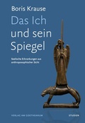 Cover: Das Ich und sein Spiegel - Verlag am Goetheanum