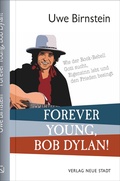 Cover: Forever Young, Bob Dylan! - Neue Stadt