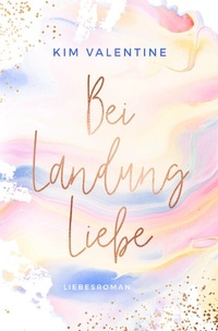 Enlarge image Cover: Bei Landung Liebe - epubli