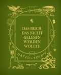 Cover: Das Buch, das nicht gelesen werden wollte - mvg