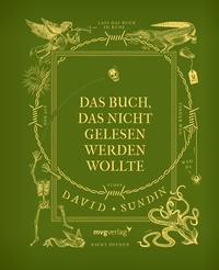 Abbildung von: Das Buch, das nicht gelesen werden wollte - mvg