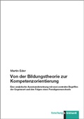 Cover: Von der Bildungstheorie zur Kompetenzorientierung - Verlag Julius Klinkhardt