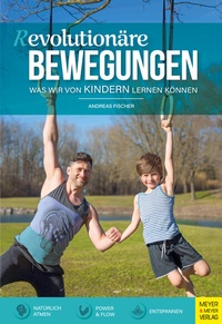 Abbildung von: (R)evolutionäre Bewegungen - Meyer & Meyer