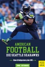 Bild: American Football - Die Seattle Seahawks - Meyer & Meyer