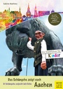 Cover: Das Schängche zeigt euch Aachen - Meyer & Meyer